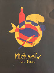 (Soquel, CA) Michael's on Main. Dinner Menu. (N.d., ca 1990s)