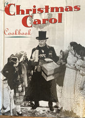 (Dickens) A Christmas Carol Cookbook. (1993)