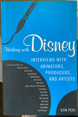 Working with Disney: Interviews with Animators, Producers, and Artists. By Don Peri. (2011)