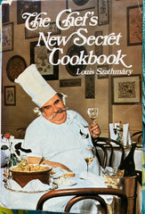 (Inscribed) The Chef's New Secret Cookbook. By Louis Szathmary. (1975)