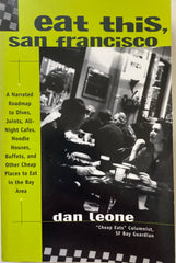 (Signed) Eat This, San Francisco. By Dan Leone. (1999)