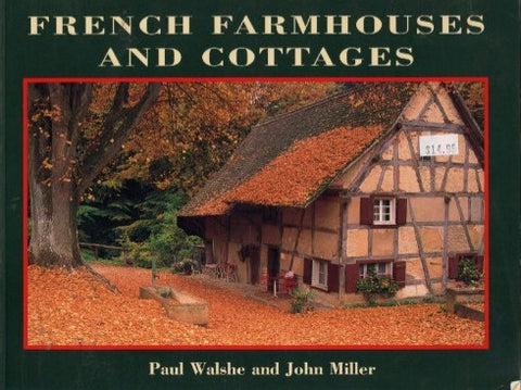 French Farmhouses and Cottages.  [1992].