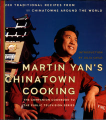 (Martin Yan)  {Inscribed!}  Martin Yan's Chinatown Cooking.  [2002].