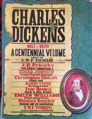 Charles Dickens 1812-1870, A Centennial Volume. Ed. by E.W.F. Fowler. [1969].