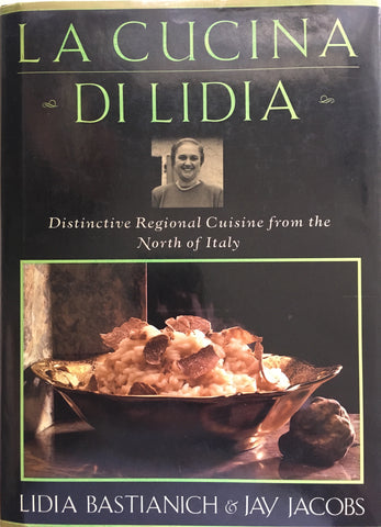 La Cucina di Lidia. By Lidia Bastianich & Jay Jacobs. [1990].