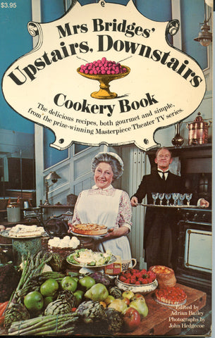 Mrs. Bridges' Upstairs, Downstairs Cookery Book.  [1974].