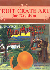 (Reference)  Fruit Crate Art.  By Joe Davidson.  [1990].
