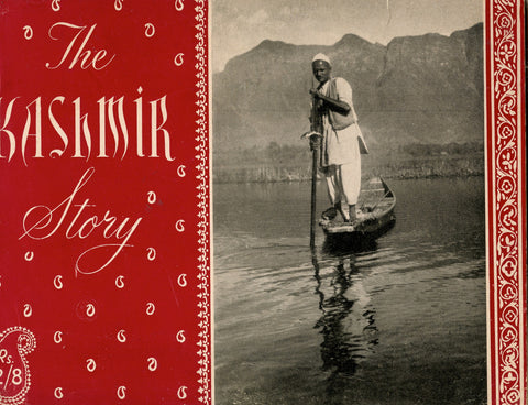 (India)  The Kashmir Story, This Demi-Paradise.  [1947].