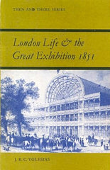 London Life & The Great Exhibition, 1851.