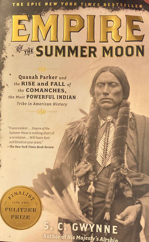 Empire of the Summer Moon. By S. C. Gwynne. (2011)