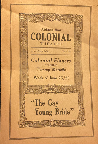Colonial Theatre, Pittsfield, MA. "The Gay Young Bride." June 25, 1923.