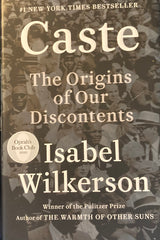 Caste. The Origins of Our Discontents. By Isabel Wilkerson. (2020)