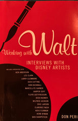 Working with Walt. Interviews with Disney Artists. By Don Peri. (2008)