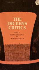 The Dickens Critics. Ed. by George H. Ford & Lauriat Lane Jr. (1966)