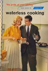 Your Guide to Stainless Steel Waterless Cooking. The Volrath Co. (1961)