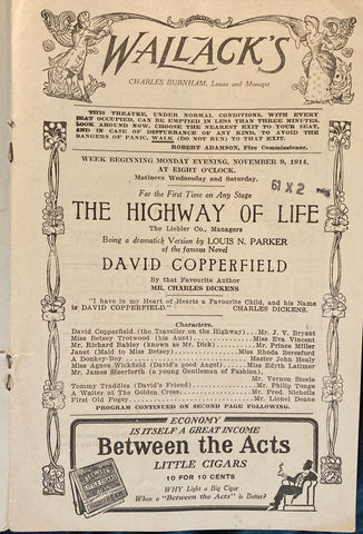 (Dickens) Wallack's Theatre, NY. "The Highway of Life." Nov. 9th, 1914. (Based on David Copperfield)
