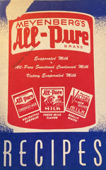 Meyenberg's All-Pure Brand Evaporated Milk. Recipes. (N.d., ca. 1940s)