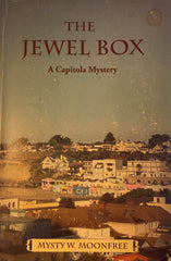 (Capitola) The Jewel Box. A Capitola Mystery. By Mysty W. Moonfree. (2007)