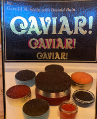 Caviar! Caviar! Caviar! By Gerald M. Stein with Donald Bain. (1981)