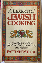 (Inscribed) A Lexicon of Jewish Cooking. By Patti Shosteck. (1979)