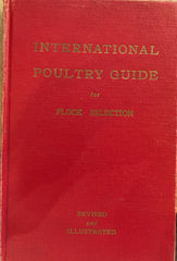 (Chickens) International Poultry Guide for Flock Selection. By Loyal F. Payne. (1950)