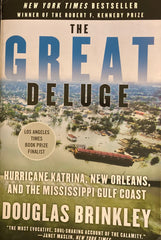 (New Orleans) The Great Deluge. By Douglas Brinkley. (2007)