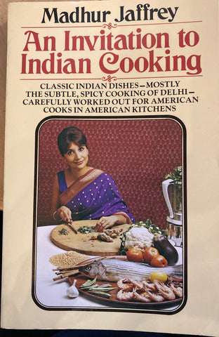 An Invitation to Indian Cooking. By Madhur Jaffrey. (1975)