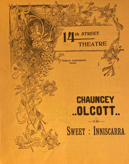 (Irish) 14th Street Theatre, NY. Chauncey Olcott starring in "Sweet Inniscarra, on the Banks of the Lee." April 18, 1898.