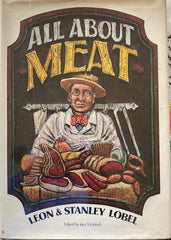 All About Meat. By Leon & Stanley Lobel. 1975