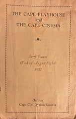 The Cape Playhouse and The Cape Cinema, Mass. "When Ladies Meet." August 8, 1932.
