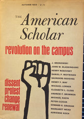 (Periodical) "Revolution on Campus. Dissent, protest, change, renewal." American Scholar. Autumn, 1969.