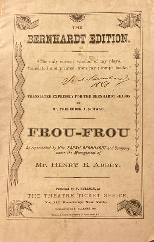 (Script) "Frou-Frou." The Sarah Bernhardt Edition. In French & English. (1880)
