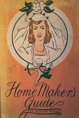 Home Maker's Guide for Modern Brides. (1944)