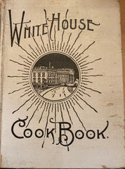 The White House Cook Book. By Hugo Ziemann (Steward of The White House) and Mrs. F[anny]. L[emira]. Gillette. (1919)