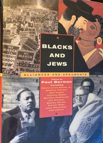 Blacks and Jews. Alliances and Arguments. Edited by Paul Berman. (1994)