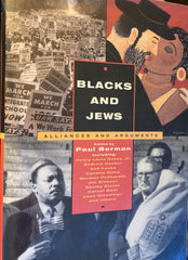 Blacks and Jews. Alliances and Arguments. Edited by Paul Berman. (1994)
