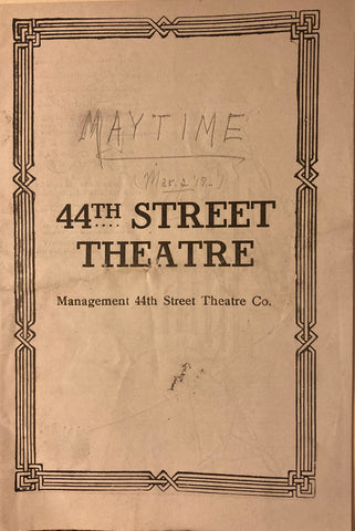 44th Street Theatre, NY. "Maytime." Feb. 25, 1918.