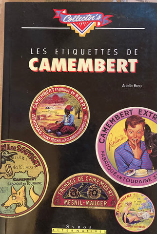 Les Etiquettes de Camembert. By Arielle Brau. 1992.