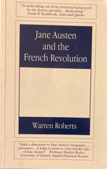 Jane Austen and the French Revolution. By Warren Roberts. (1995)