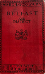(Ireland) Belfast and District. Ward, Lock & Co. (1908)