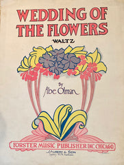 (Sheet Music) Wedding of the Flowers, Waltz. By Abe Olman. (1917)