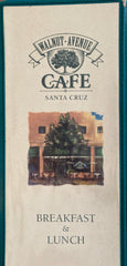 (Santa Cruz) Walnut Avenue Cafe. Breakfast & Lunch Menu. N.d., ca 1980s.