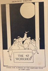 Morosco Theatre, NY. "The 47 Workshop." April 18, 1921.