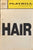 Biltmore Theatre, NY. "Hair." July, 1970.
