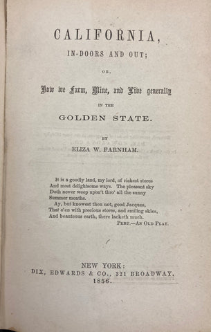 (Santa Cruz) California, In-Doors and Out. By Eliza W. Farnham. (1856)