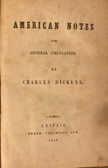 American Notes for General Circulation. By Charles Dickens. (1842)