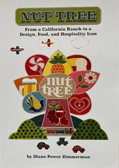(California Restaurant History) [Signed] Nut Tree. By Diane P. Zimmerman. 2022.