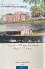 The Pemberley Chronicles. By Rebecca Anne Collins. (2008)