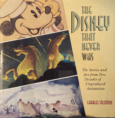 The Disney That Never Was. By Charles Solomon. (1995)