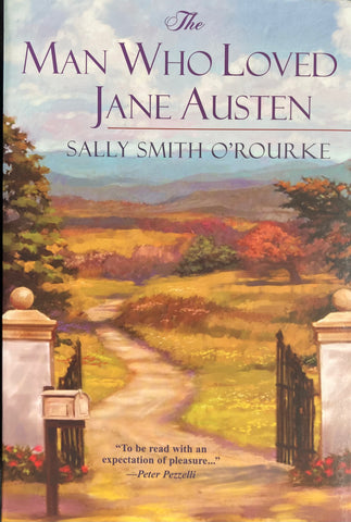 The Man Who Loved Jane Austen. By Sally S. O'Rourke. (2006)